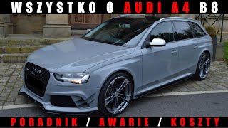 2007 - 2015 Audi A4 B8 - Usterki | Awarie | Koszty | Poradnik