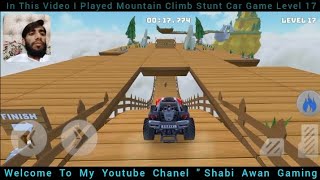 Mountain Climb Stunt Car Level 17 New Game Play Video