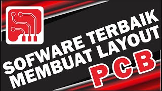 sofware pcb terbaik