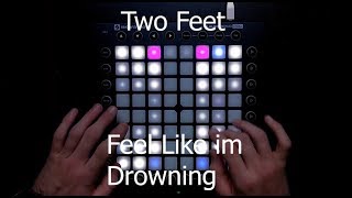 Two Feet - Feel Like I'm Drowning | Launchpad Pro Cover