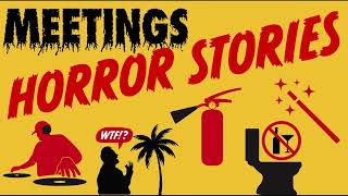 Meetings Horror Stories: A Spooky Meetings Today Podcast