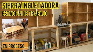 SIERRA INGLETADORA, Estación de trabajo EN PROCESO... miter saw station