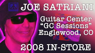 Joe Satriani "GC Sessions" 2008 Englewood, CO Guitar Center In-Store