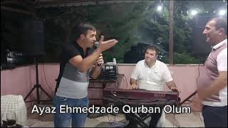 Ayaz Ehmedzade Qurbanın olum 2024(söz Music Elnur Valeh)