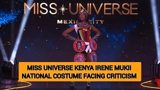 MISS UNIVERSE KENYA IRENE MUKII NATIONAL COSTUME AT THE PRELIMINARIES FACING BACKLASH #teaoclock