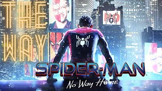 Spiderman: No Way Home | The Way