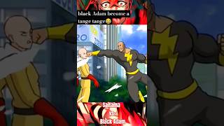 Saitama vs Black Adam_Two universe#saitama #adam  #animeshorts