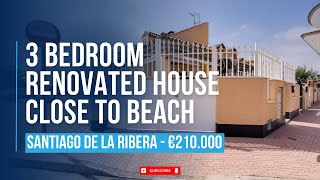 Renovated 3 bedroom house - close to the beach in Santiago de la Ribera - €210.000