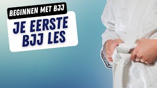 Je eerste BJJ les - Beginnen met BJJ