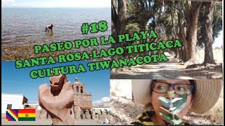 PASEO POR LA PLAYA SANTA ROSA-LAGO TITICACA/CULTURA TIWANACOTA-BOLIVIA