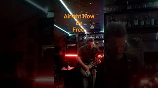 Alright Now By Free . Guitar cover.