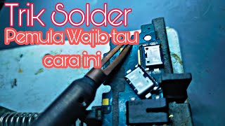 Pemasangan Konektor cas dengan baik dan bener,pemula Wajib tau cara ini #solder #soldering