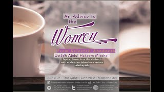 3 - Advice to the Women - Shaykh ibn Uthaymeen | Abdulhakeem Mitchell