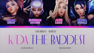 K/DA - THE BADDEST (Letra Original/Tradução)