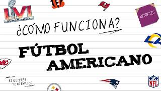 ¿Cómo Funciona El Super Bowl? / Si Quieres Te Lo Explico