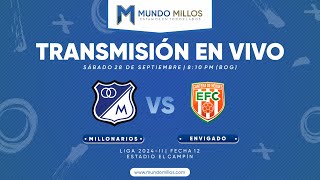 EN VIVO | MILLONARIOS vs Envigado I Fecha 12 Finalización 2024 | TRANSMISIÓN EN VIVO