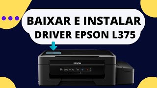 Epson L375 - Como baixar e Instalar o driver! #tonerline