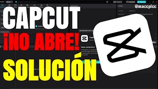 ▶️CAPCUT NO ABRE, SOLUCIÓN rápido y fácil! 100% EFECTIVO🔥