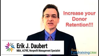 Erik Daubert, ACFRE, expert tips on donor retention for nonprofits.