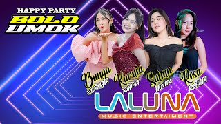 Live Streaming LALUNA MUSIC - HAPPY PARTY BOLO UMOK - MLATIREJO REMBANG