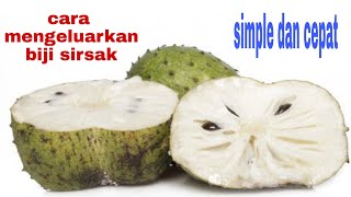 #Tips kupas sirsak #Simple Cara mengupas sirsak secara kilat