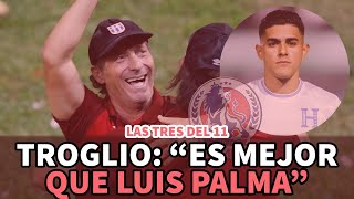 Las tres del 11 | Troglio: "Es mejor que Luis Palma"