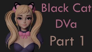 Stream Recap / Zbrush Timelapse - Black Cat DVa - Part 1