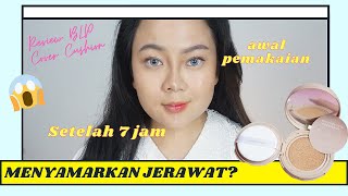 REVIEW BLP COVER CUSHION SETELAH 7 JAM GA BERUBAH?!