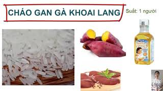 Cách làm Cháo cá hồi bí đỏ, Cháo khoai mỡ thịt băm, Cháo gan gà khoai lang... cho bé ăn dặm