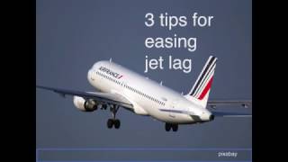 Doc's Top 3 Tips for Easing Jet Lag