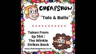 Ep 354 Tease: Talc & Balls