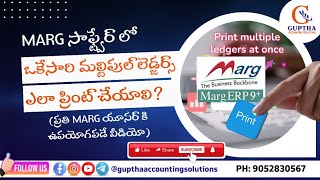 How to print Multi Ledgers in Marg ERP in Telugu | Marg Tutorials in Telugu