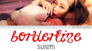 Sunmi (선미) – Borderline Colour Coded Lyrics