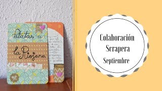 Colaboracion Scrapera con Karen: Septiembre