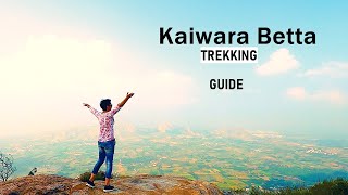 Kaiwara Betta Trekking Guide | Very Beautiful Location | Places Around Bangalore