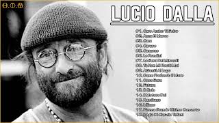 Lucio Dalla Migliori Canzoni Di Sempre - Lucio Dalla Best Songs 2021