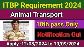 ITBP Animal Transport Requirement 2024 | kokborok| 10th pass Only