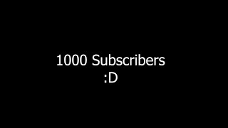 1000 SUBSCRIBERS SPECIAL ANNOUNCEMENT