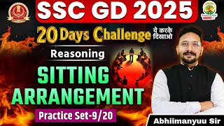 Sitting Arrangement | SSC GD 20 Days Challenge | SSC GD 2025 | Reasoning by Abhiimanyuu Sir