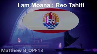 Reo Tahiti : I am Moana