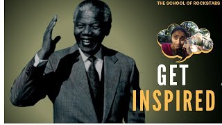 Day 44: How to get Inspired everyday ?? How to keep going? || Think like Nelson Mandela