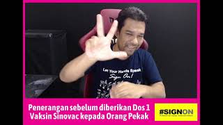 #SIGNON : Untuk kegunaan penerangan di PPV (Vaksin Sinovac sahaja)