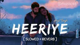 heeriye full song || arijit singh new song || jasleen royal heeriye song