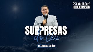 Surpresas do Céu - Ev. Eduardo Antônio