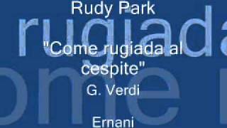 Rudy Park Verdi Ernani "Come rugiada al cespite"