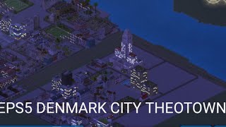 theotown denmark city eps5