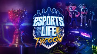 ESPORTS LIFE TYCOON | Console Launch Trailer