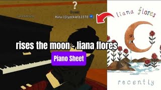 liana flores - rises the moon | Roblox Piano🎹【 sheets in desc 】