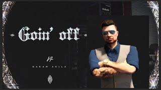 Goin Off (Official Video) Karan Aujla | Mxrci | Latest Punjabi Songs 2024 || GTA 5 New Punjabi Song