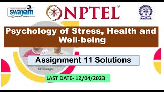 2023 || Nptel Psychology of Stress, Health and Well-being | Week 11 assignment solution | 100% Right